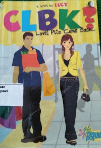 Image of CLBK? Love! Pliz Come Back...
